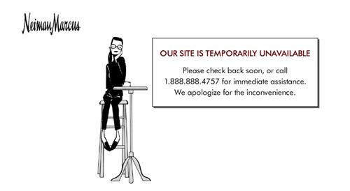 Neiman Marcus site unavailable