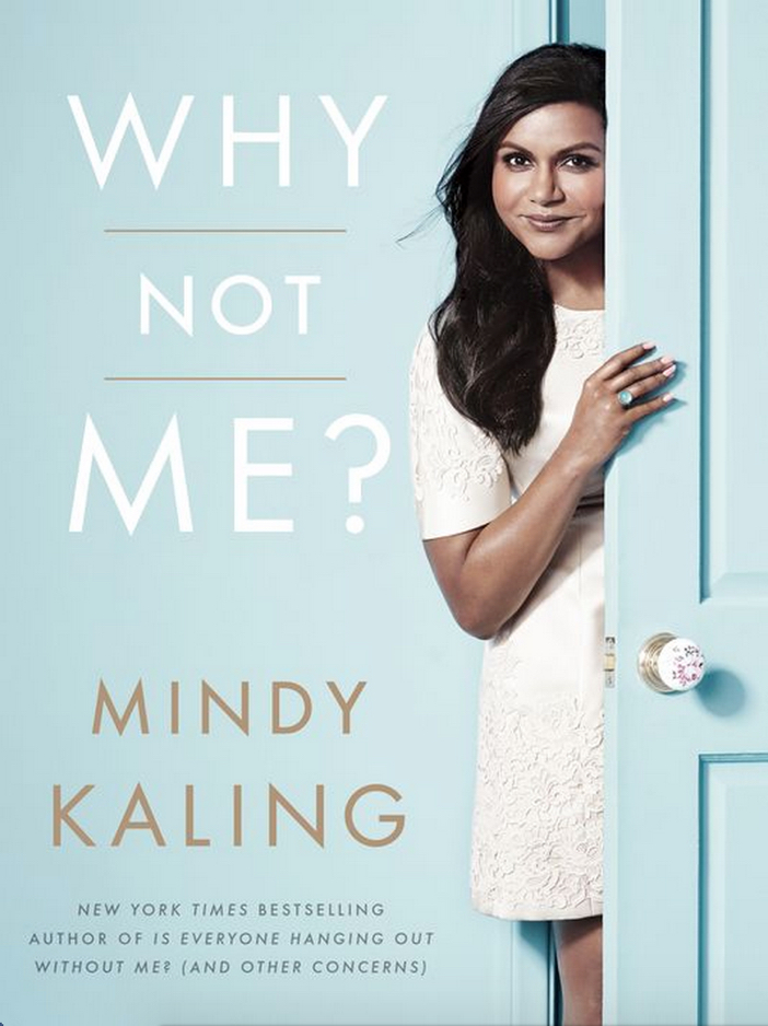 Why Not Me by Mindy Kaling